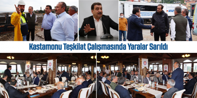Kastamonu Teşkilat Çalışmasında Yaralar Sarıldı