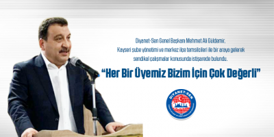 Her Bir Üyemiz Bizim İçin Çok Değerli