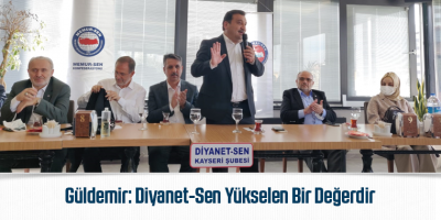 Güldemir: Diyanet-Sen Yükselen Bir Değerdir