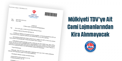 Mülkiyeti TDV’ye Ait Cami Lojmanlarından Kira Alınmayacak
