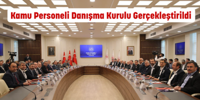 Kamu Personeli Danışma Kurulu Gerçekleştirildi