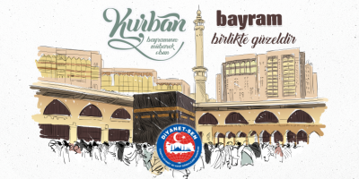 Kurban Bayramı Günlerini Allah’a Yakınlaşmak İçin Fırsata Çevirelim