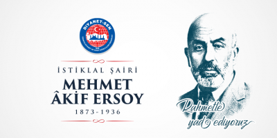 Milli Şairimiz Mehmet Akif Ersoy’u Vefatının 88. Yıl Dönümünde Rahmetle Yad Ediyoruz