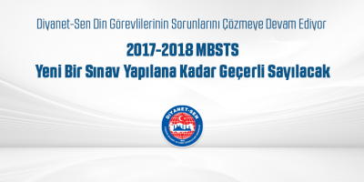 2017-2018 MBSTS Yeni Bir Sınav Yapılana Kadar Geçerli Sayılacak