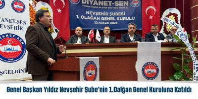 Genel Başkan Yıldız Nevşehir Şube’nin 1.Oalğan Genel Kuruluna Katıldı