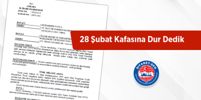 28 Şubat Kafasına Dur Dedik