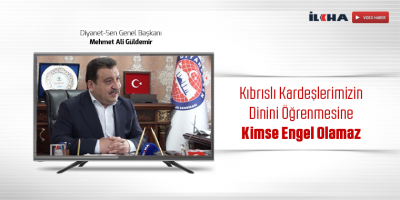 İlkha’ya Konuşan Güldemir: Kıbrıslı Kardeşlerimizin Dinini Öğrenmesine Kimse Engel Olamaz
