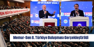 Memur-Sen 8. Türkiye Buluşması Gerçekleştirildi