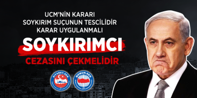 UCM’nin Kararı Soykırım Suçunun Tescilidir, Karar Uygulanmalı, Soykırımcı Cezasını Çekmelidir