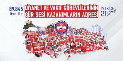 Yine Yeniden Diyanet-Sen  89. 845 Üye Sayısı ile 21. Kez Yetkili Sendikayız