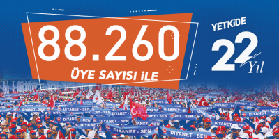 88.260 Üye ile Yetkide 22. Yıl<br>  İlklerin, Kalıcı İş ve Eylemlerin Sendikası