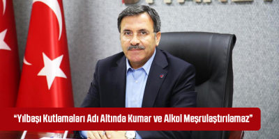 Yılbaşı Kutlamaları Adı Altında Kumar ve Alkol Meşrulaştırılamaz