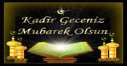 Kadir Gecesi’nin Kadrini Bilelim