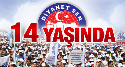 Diyanet-Sen 14 Yaşında