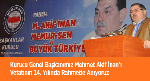 Kurucu Genel Başkanımız Mehmet Akif İnan’ı Vefatının 14. Yılında Rahmetle Anıyoruz