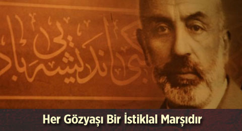 Her Gözyaşı Bir İstiklal Marşıdır