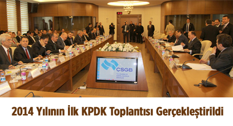 2014 Yılının İlk KPDK Toplantısı Gerçekleştirildi