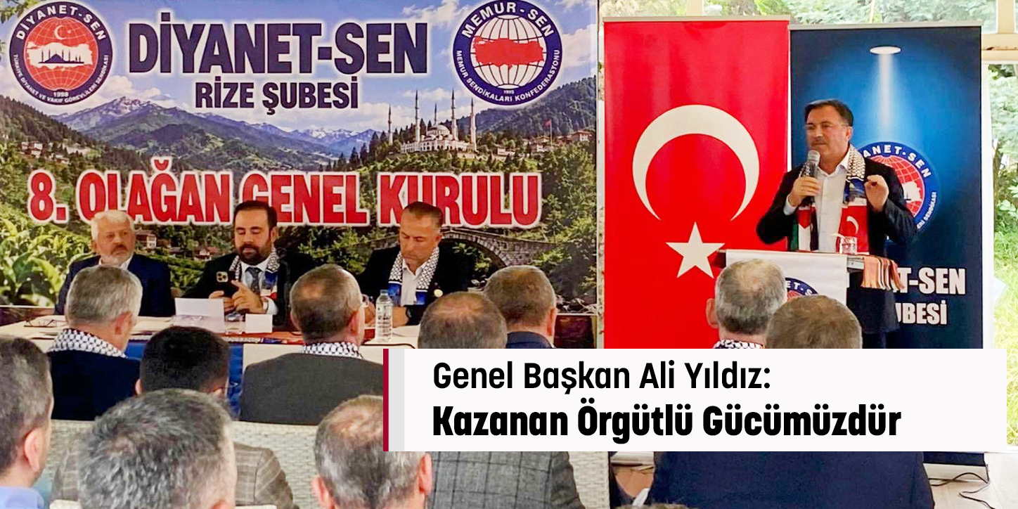 Genel Başkan Yıldız: Kazanan Örgütlü Gücümüzdür