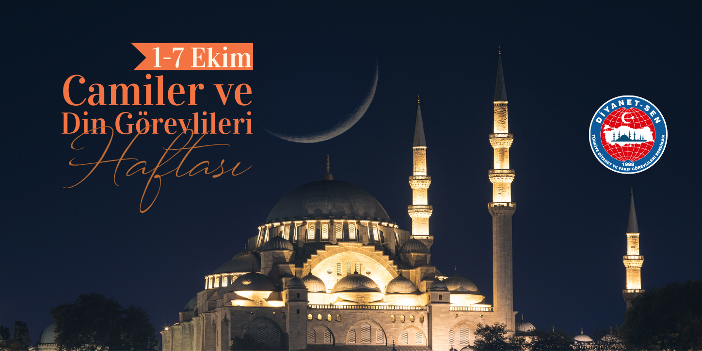 Din Görevlimiz Bu Haftanın Yorgunu Değil, Onur Konuğu Olmalıdır!