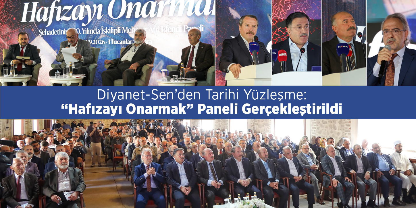 Diyanet-Sen’den Tarihi Yüzleşme: “Hafızayı Onarmak” Paneli Gerçekleştirildi